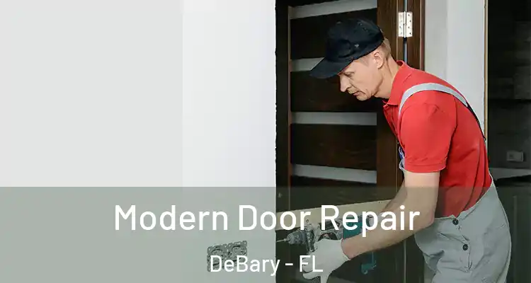 Modern Door Repair DeBary - FL